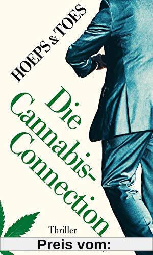 Die Cannabis-Connection: Thriller